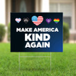 Make American Kind Again Yard Sign Vote For Biden Harris Lawn Sign Outdoor Decorations