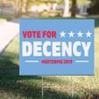 Vote For Decency Midterms 2019 Yard Sign Humanists For Biden Harris Vote Lawn Sign Biden Voters