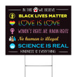 This House Believes Yard Sign BLM Lawn Sign Kindness Is Everything Sign BLM Protest Sign Ideas