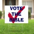 Vote The Bible Yard Sign Vote Biblically Lawn Sign Outdoor Decor