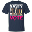 100 Years Of Women's Suffrage Nasty Women Vote Shirt Biden Harris For President 2020 - Pfyshop.com