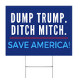 Dump Trump Ditch Mitch Save America Yard Sign Best Anti Trump Signs Vote Him Out Outdoor Banner