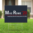 Mike Rowe Yard Sign Anything Worth Doing Hurts A Little Lawn Sign Home Decor