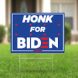 Honk For Biden 2020 Yard Sign Funny Biden Signs Joe Biden Presidential Campaign Election 2020