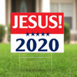 Jesus 2020 Yard Sign Political Jesus For President Election Campaign Sign Christian Gift