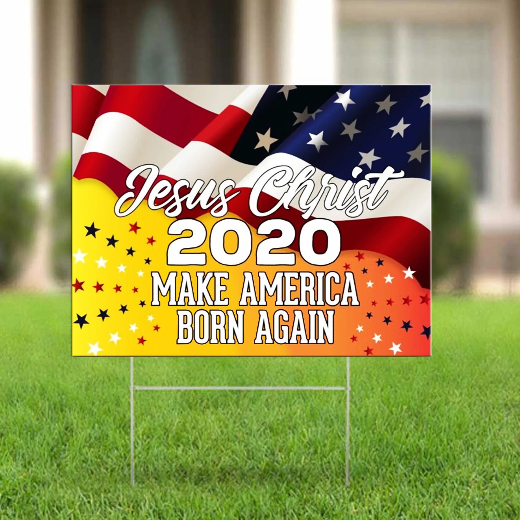 Jesus Christ Make America Born Again Yard Sign U.S Patriotic Electoral Votes Jesus 2020 Sign
