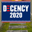 Decency 2020 Yard Sign Support Biden For President 2020 Biden Victory Fund Home & Garden Decor