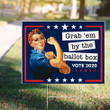 Grab Em By The Ballot Box Vote 2020 Yard Sign Feminist Movement Against Trump Vote Blue