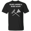 Make America Rake Again T-Shirt Funny Anti Trump Shirt Merch For Sale