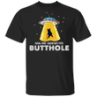 Ask Me About My Butthole T-Shirt Funny Cat Alien UFO Shirt
