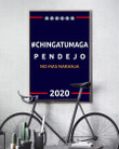 Chingatumaga Pendejo No Mas Naranja 2020 Poster Biden Harris Merch Inspire Me Home Decor