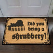 Did You Bring Shrubbery Doormat Monty Python Funny Mat For Front Door Porch Mat Decorative