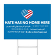 Hate Has No Home Here Yard Sign Multi-Language Sign Biden Campaign Front Yard Decor Biden Merch