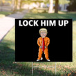 Lock Him Up Yard Sign Anti Donald Trump No More Orange Funny Political Yard Signs Front Decor