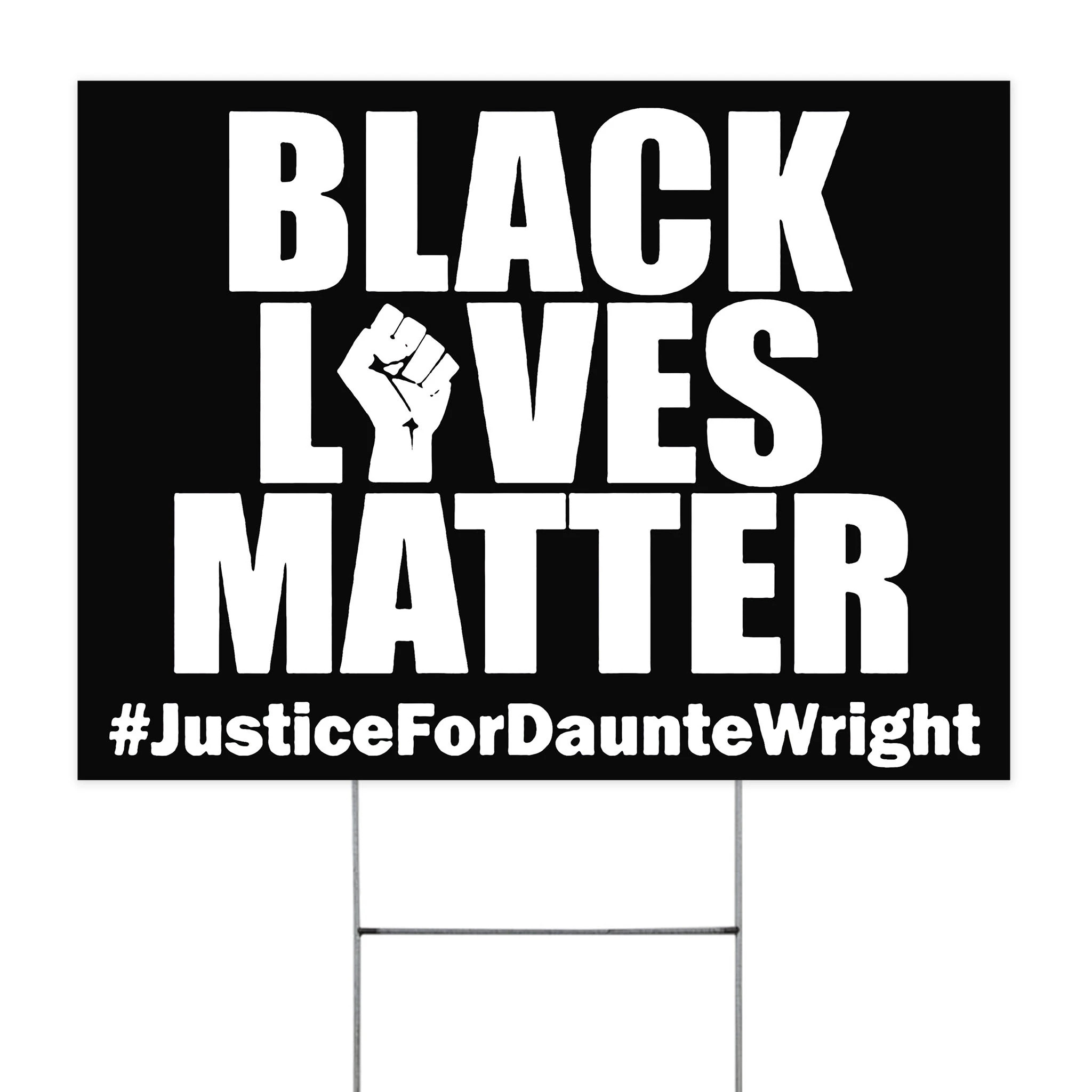 Justice For Daunte Wright Yard Sign Black Lives Matter Decor Say Their Name BLM Sign