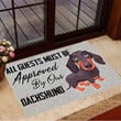 All Guest Must Be Approved By Our Dachshund Doormat Funny Dog Doormat Saying Dachshund Owner - Pfyshop.com