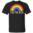 Tax The Rich T-Shirt Rainbow Aoc Tax The Rich Shirt For Male Female