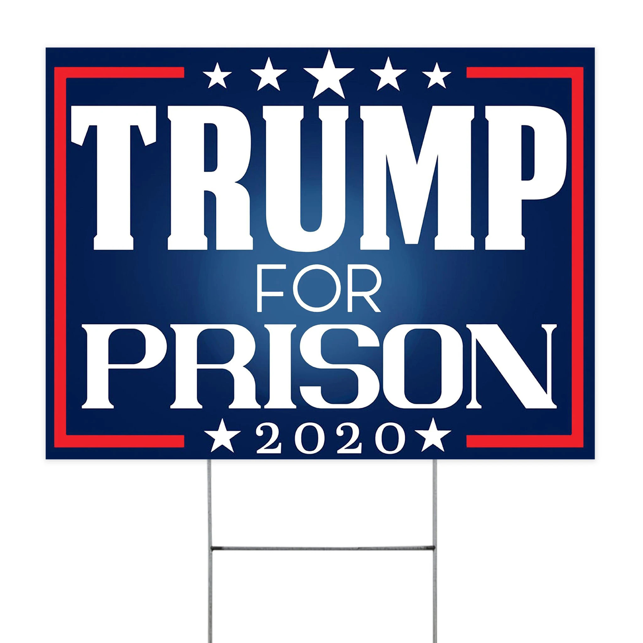 Trump For Prison 2020 Yard Sign Funny Anti Trump Gifts For Home Decor