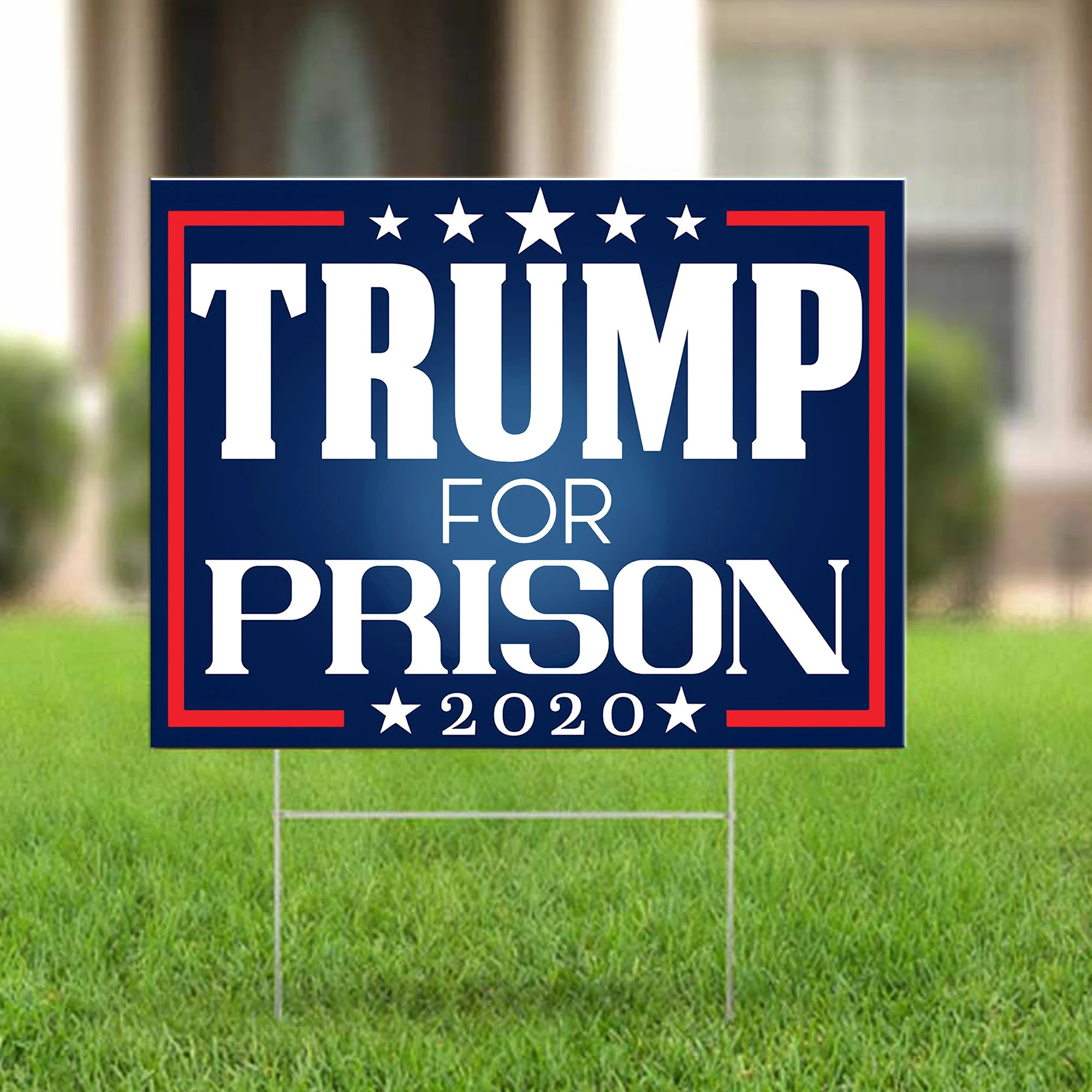 Trump For Prison 2020 Yard Sign Funny Anti Trump Gifts For Home Decor