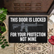 This Door Is Locked For your Protection Not Mine Gun Doormat 2Nd Amendment Cool Unique Doormat