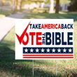 Vote The Bible Yard Sign Take American Back Vote The Bible Sign Outdoor Decor