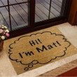 Hi I'm Mat Doormat Welcome Funny Outdoor Ruggable Entrance Doormat