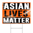 Asian Lives Matter Yard Sign Stop AAPI Hate Hate Is A Virus Asian American Decor - Pfyshop.com