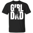 Girl Dad Sweatshirt Girl Dad Gift Father Daughter Christmas Idea