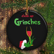 Drink Up Grinches Ornament Christmas Holiday Gift Idea