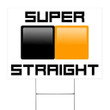 Super Straight Black And Orange Yard Sign Straight Flag Sexual Orientation Superstraight Sign - Pfyshop.com