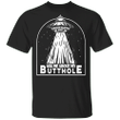 Ask Me About My Butthole Shirt Classic Funny T-Shirt For Men Women