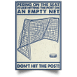 Peeing On The Seat Is Like Hitting Post On Empty Net Don't Hit The Post Funny Poster For Room
