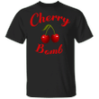 Cherry Bomb Shirt Cherry Bomb Clothing For Men Women