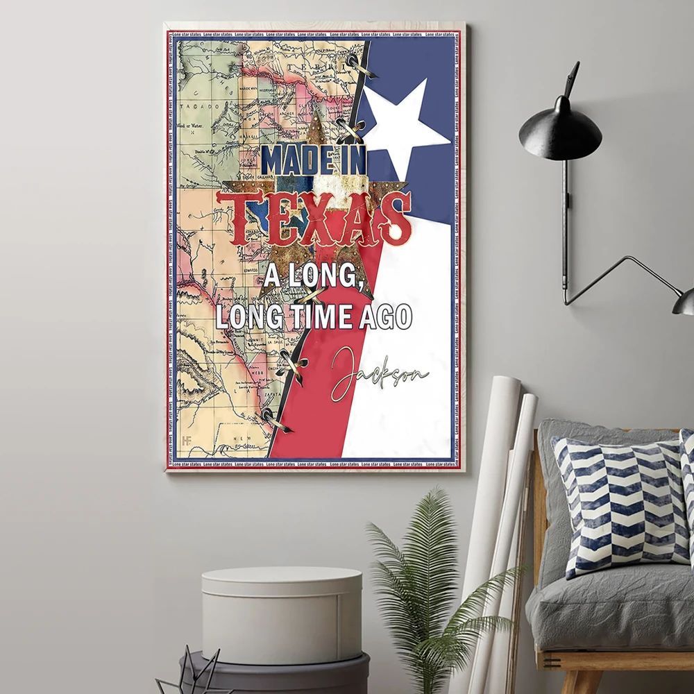Made In Texas A Long Long Time Ago Poster Vintage Texas Map Art Texan Poster Wall Decor