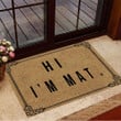 Hi I'm Mat Doormat Funny Welcome Front Door Mat Entry Mat Indoor Outdoor Use