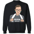 Super Diva Sweatshirt Ruth Bader Ginsburg Sweatshirt For Women Men