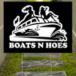 Boats N Hoes Sign Boats'n Hoes Sexy Girl Ladies Yard Sign Humour Sign For Step Brothers Fan