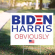 Joe Biden Harris Obviously Yard Sign Country Over Party Sign Political Campaign Yard Sign