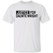 Justice For Daunte Wright Shirt Black Lives Matter T-Shirt BLM Shirt No Justice No Peace