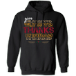 Give Thanks Hoodie Gift For Her Wife Female Idea