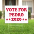Vote For Pedro Yard Sign Funny Election Halloween 2020 Sign Decor