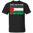 Free Palestine Shirt End Israeli Occupation T-Shirt Palestinian Flag Tee Women Men Clothes
