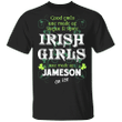 Irish Girls Are Made Of Jameson On Ice T-Shirt Girls St Patrick's Day Shirt Women's Apparel - Pfyshop.com
