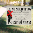 No Soliciting Yard Sign Funny Just Go Away No Soliciting For Home House Outdoor
