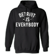 Detroit Vs Everybody Hoodie Detroit Vs Everybody Apparel
