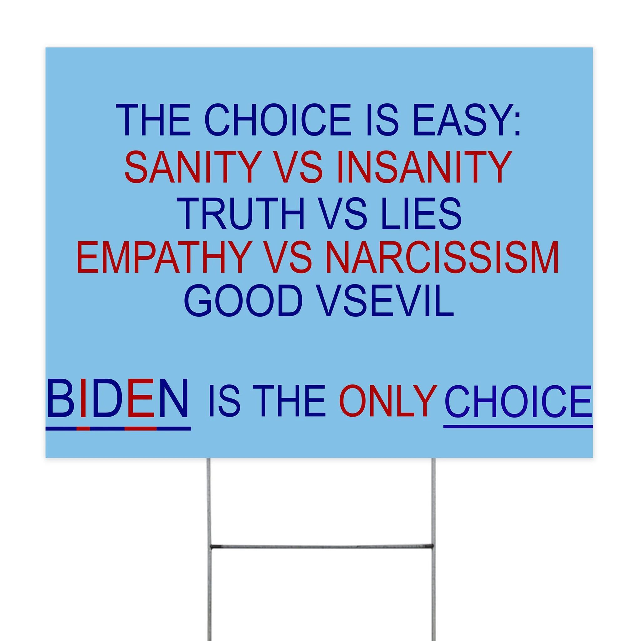 Biden Is The Only Choice Yard Sign Settle Biden For President Anti Trump Ad Vote Him Out