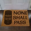 None Shall Pass Doormat Fun Door Mat Saying Outside Mat Practical Housewarming Gift