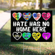 Hate Has No Home Here Yard Sign Anti Racism Autism Acceptance BLM Stop Asian Sign Be Kind
