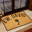 Ew David Doormat Schitts Creek Funny Doormat Outdoor Rug Gift Idea For Friends