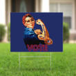 Chingatumaga Yard Sign Rosie Riveter Tattoo Chingatumaga Vote Biden Lawn Sign Political Sign